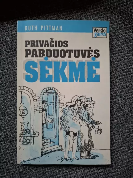 Privačios parduotuvės sėkmė