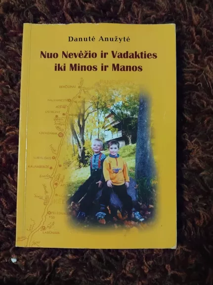 Nuo Nevėžio ir Vadakties iki Minos ir Manos