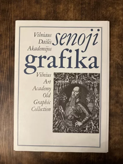 Vilniaus dailės akademijos senoji grafika. Vilnius Art Academy Old Graphic Collection