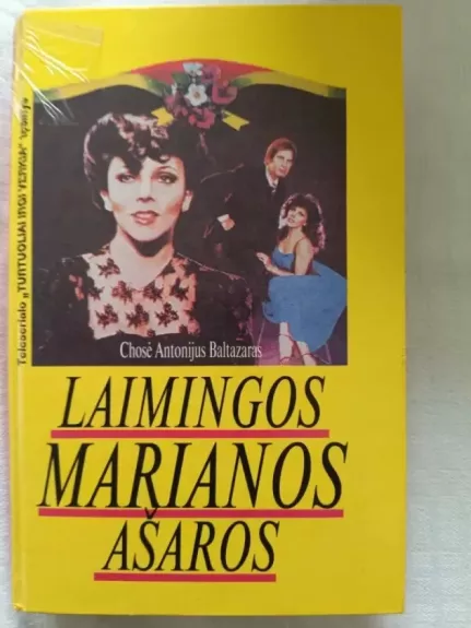 Laimingos Marianos ašaros