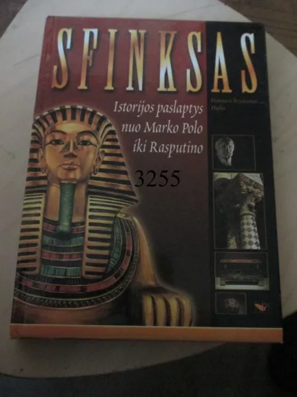 Sfinksas Istorijos paslaptys nuo Marko Polo iki Rasputino