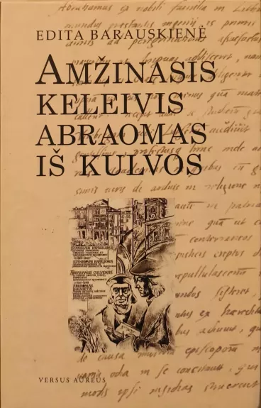 AMŽINASIS KELEIVIS ABRAOMAS IŠ KULVOS