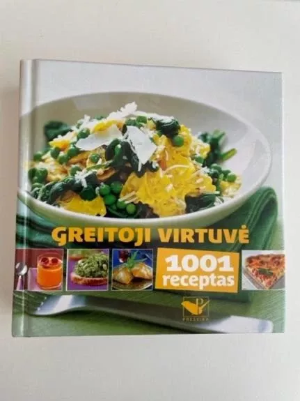 Greitoji virtuvė. 1001 receptas