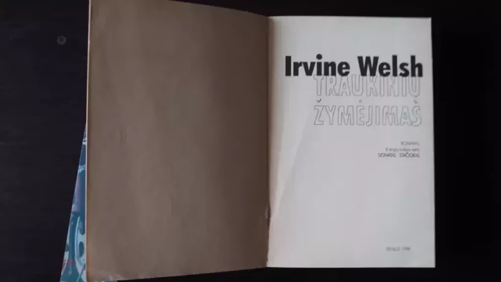 Traukinių žymėjimas - Irvine Welsh, knyga 1