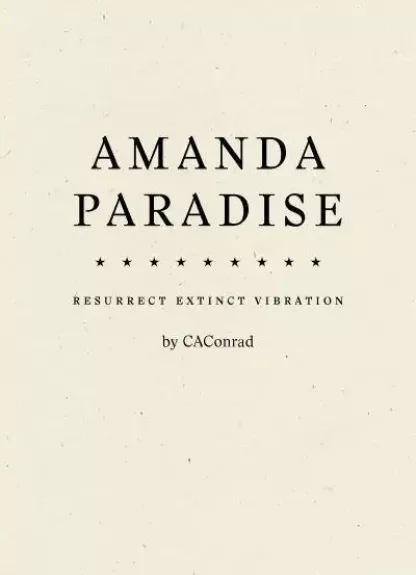 Amanda Paradise Resurrect Extinct Vibration: poems