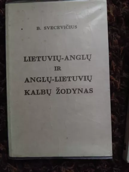 Lietuvių-anglų ir anglų-lietuvių kalbų žodynas