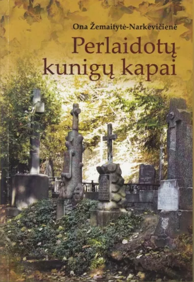 Perlaidotų kunigų kapai