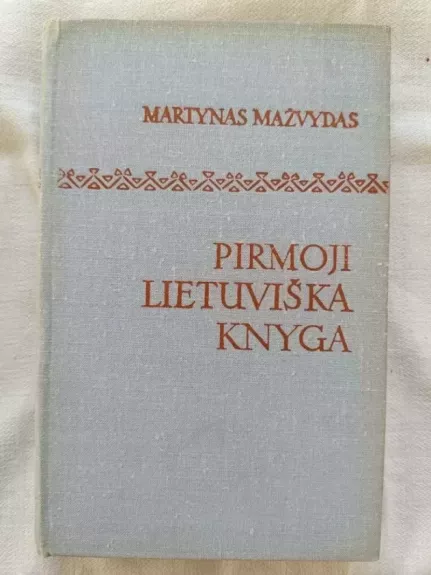 Pirmoji Lietuviška knyga