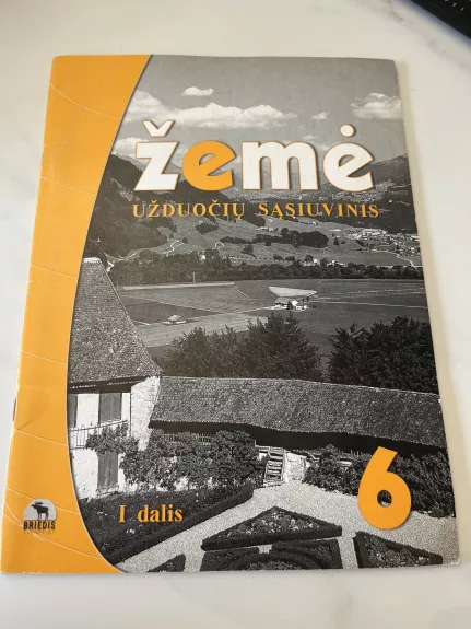 Žemė. Užduočių sąsiuvinis 6 klasei, I dalis