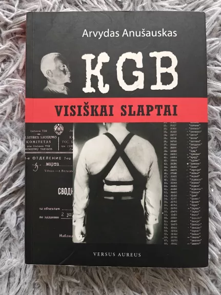 KGB. Visiškai slaptai