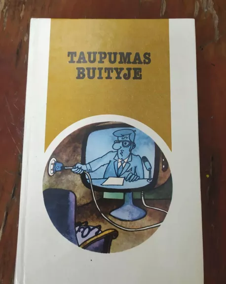 Taupumas buityje