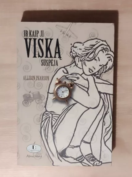 Ir kaip ji viska suspėja - Allison Pearson, knyga 1