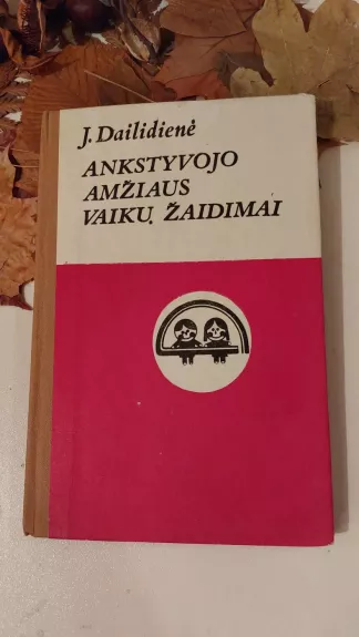 Ankstyvojo amžiaus vaikų žaidimai