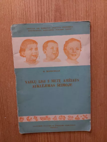 Vaikų ligi 3 metų amžiaus auklėjimas šeimoje