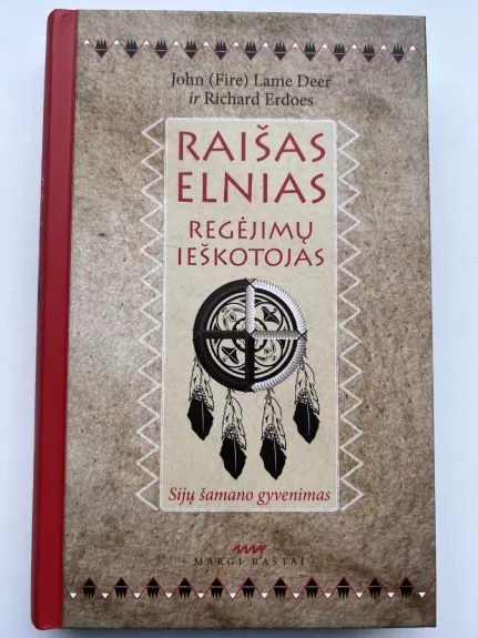 Raišas elnias. Regėjimų ieškotojas