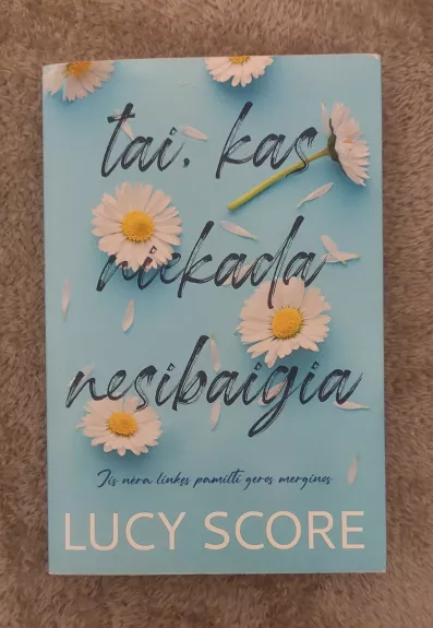 Tai, kas niekada nesibaigia