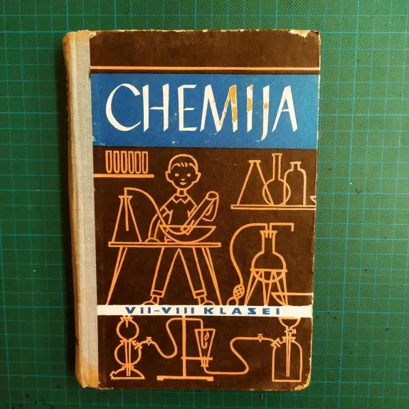 Chemija VII - VIII klasei