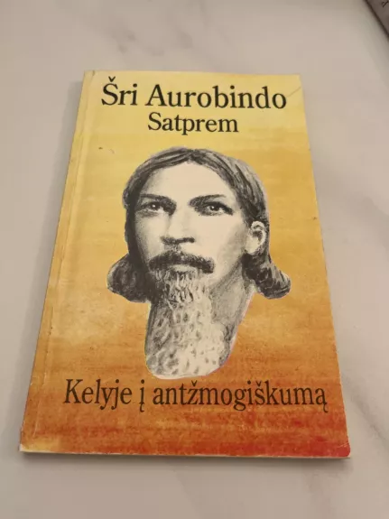 Kelyje į antžmogiškumą