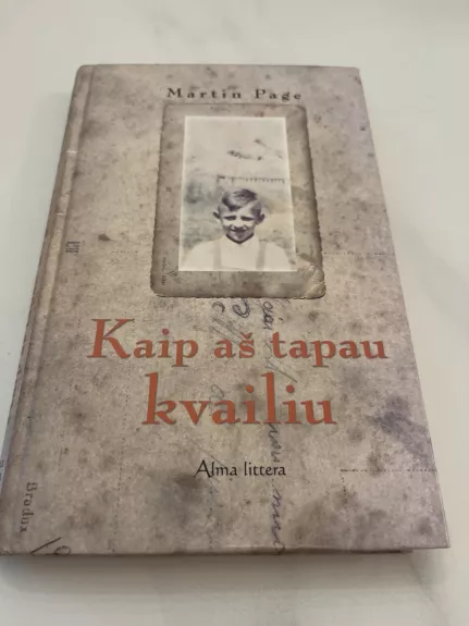 Kaip aš tapau kvailiu