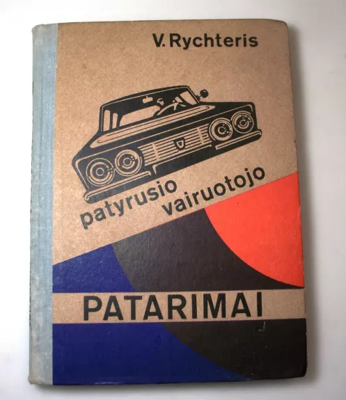 Patyrusio vairuotojo patarimai