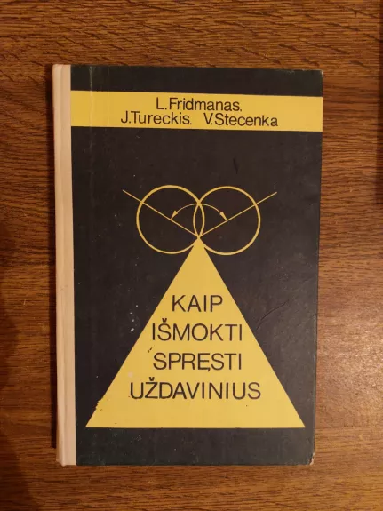 Kaip išmokti spręsti uždavinius