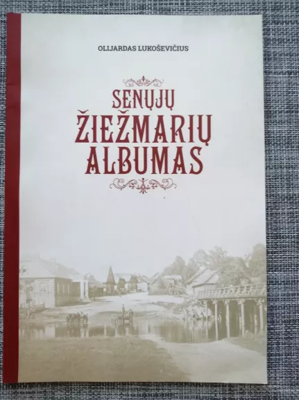 SENŲJŲ ŽIEŽMARIŲ ALBUMAS