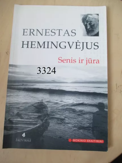 Senis ir jūra - Ernestas Hemingvėjus, knyga 1
