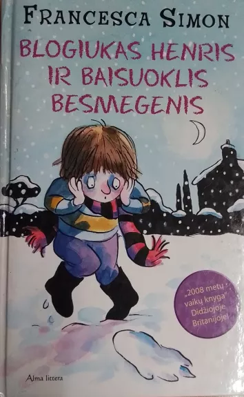 Blogiukas Henris ir Baisuoklis besmegenis