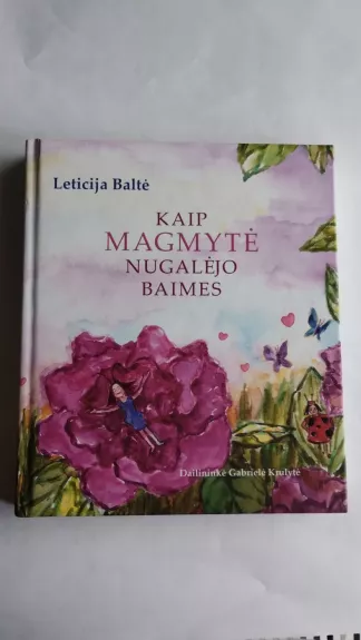 Kaip Magmytė nugalėjo baimes