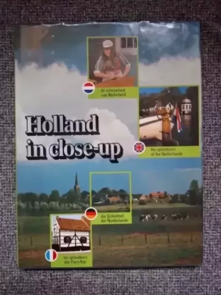 Holland in close-up