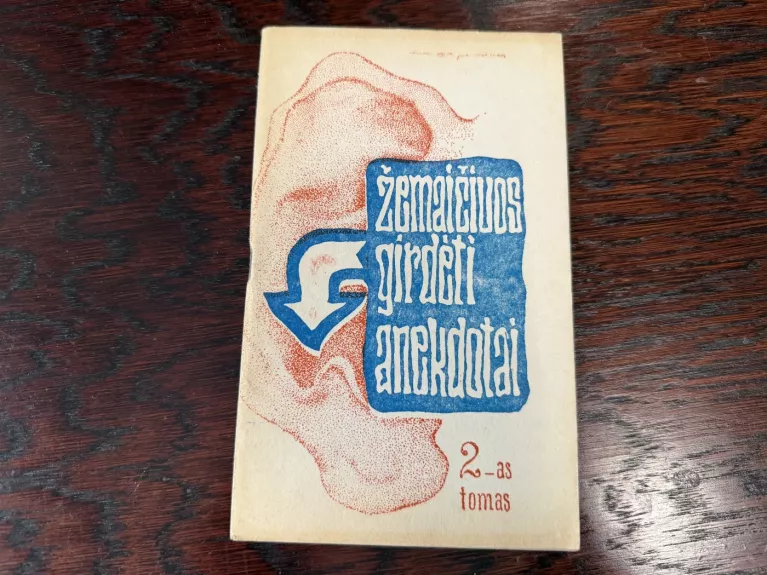 Žemaičiuos girdėti anekdotai ( 2 tomas)