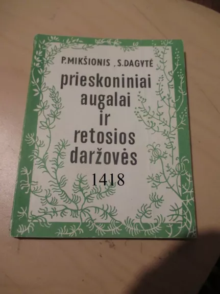 Prieskoniniai augalai ir retosios daržovės