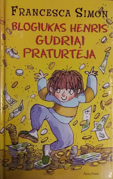 Blogiukas Henris gudriai praturtėja