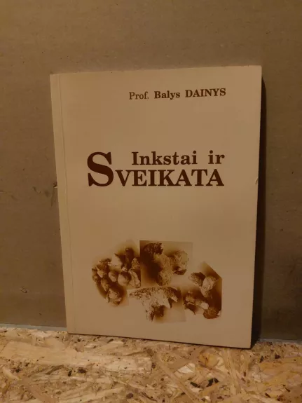 Inkstai ir sveikata