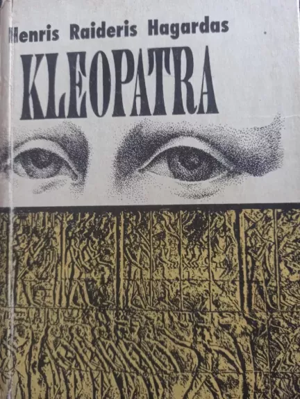 Kleopatra ir paskutinis dieviškasis faraonas Harmachis, išdavęs savo tautą