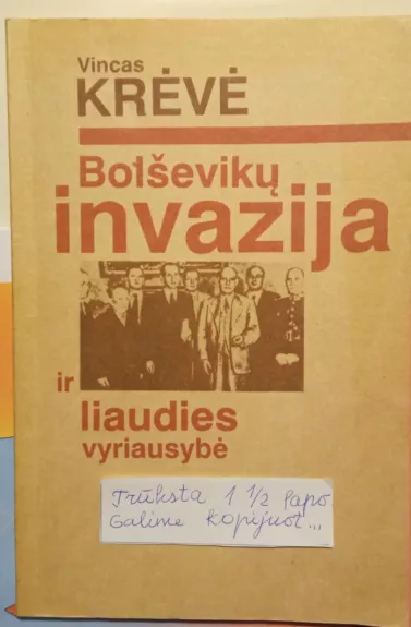 Bolševikų invazija ir liaudies vyriausybė