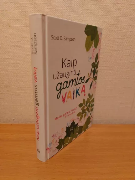 Kaip užauginti gamtos vaiką