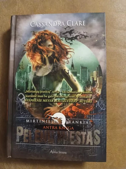 Mirtinieji įrankiai / Pelenų miestas