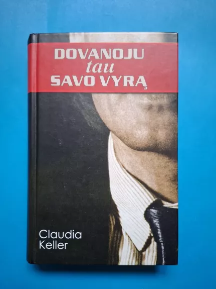 Dovanoju tau savo vyrą