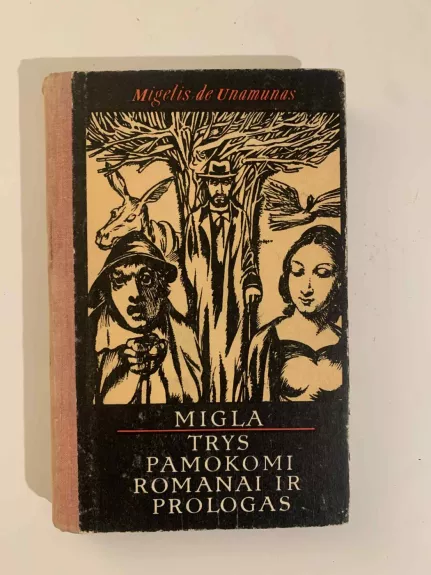 Migla. Trys pamokomi romanai ir prologas