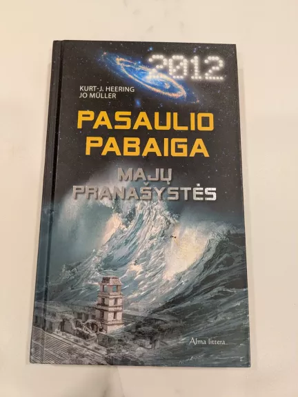 Pasaulio pabaiga. Majų pranašystės