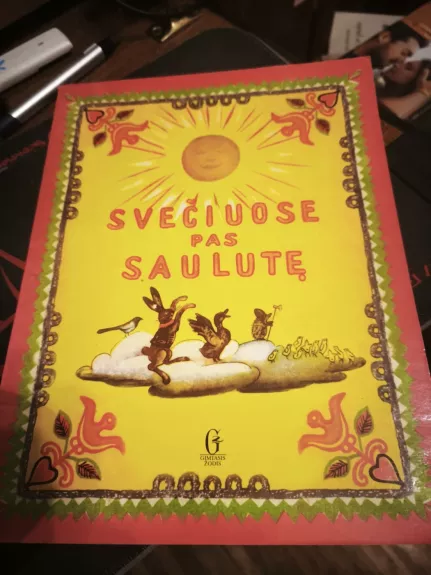 Svečiuose pas saulutę