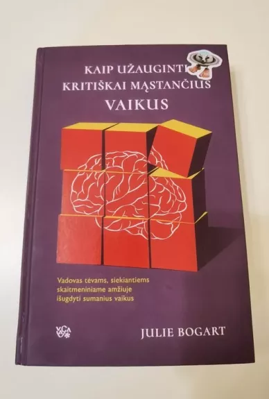 Kaip užauginti kritiškai mąstančius vaikus