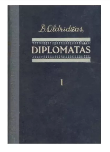 Diplomatas (I dalis)