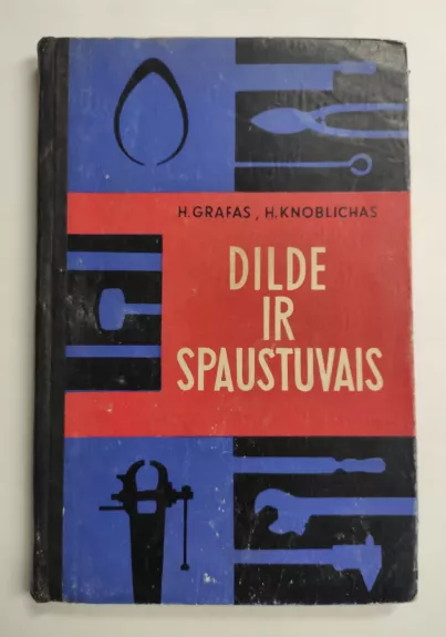 Dilde ir spaustuvais