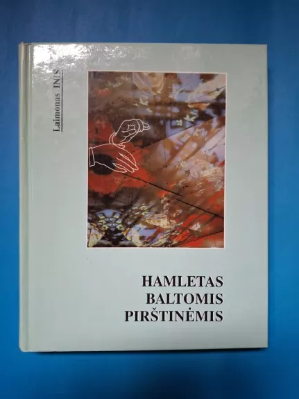 Hamletas baltomis pirštinėmis