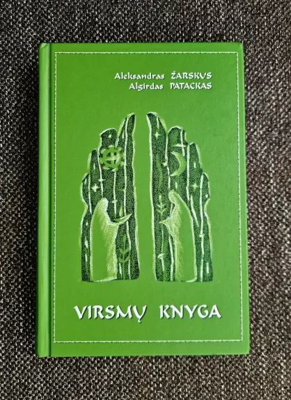 Virsmų knyga - Aleksandras Žarskus, knyga 1