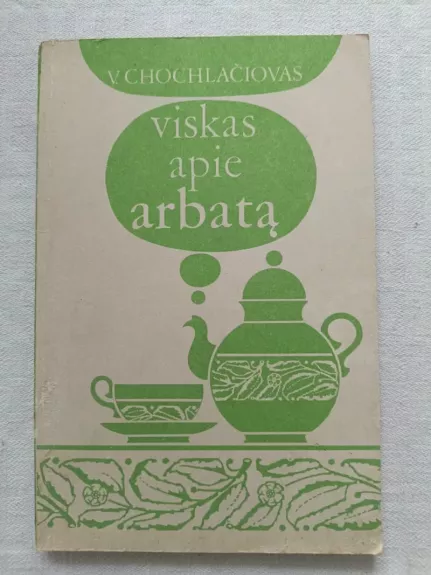 Viskas apie arbatą