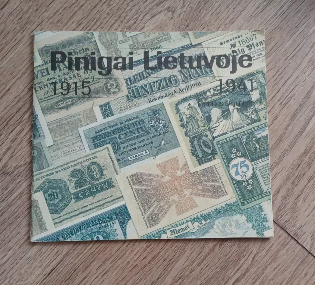 Pinigai Lietuvoje  1915 - 1941