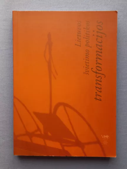 Lietuvos švietimo politikos transformacjos